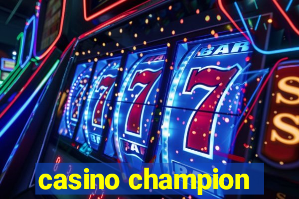 casino champion